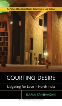 cover of the book Courting Desire: Litigating for Love in North India