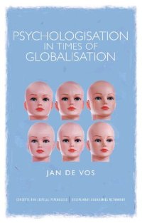 cover of the book Psychologisation in Times of Globalisation