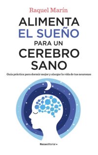 cover of the book Alimenta el sueño para un cerebro sano