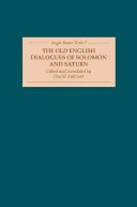 cover of the book The Old English Dialogues of Solomon and Saturn