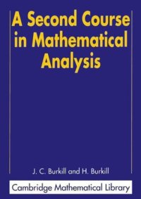 cover of the book A Second Course in Mathematical Analysis