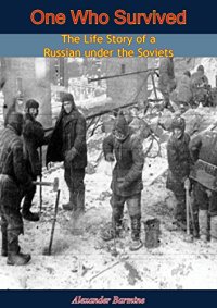 cover of the book One Who Survived: The Life Story of a Russian under the Soviets