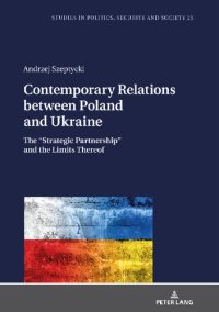 cover of the book Contemporary Relations between Poland and Ukraine: The “Strategic Partnership” and the Limits Thereof