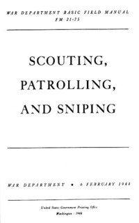 cover of the book FM 21-75 Scouting, Patrolling and Sniping 1944