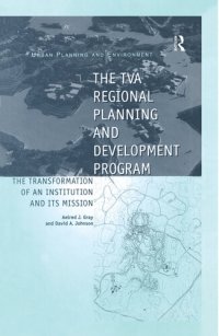 cover of the book The TVA Regional Planning and Development Program: The Transformation of an Institution and Its Mission