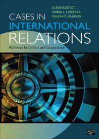 cover of the book Cases in International Relations: Pathways to Conflict and Cooperation