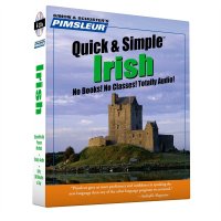 cover of the book Pimsleur Irish Quick & Simple Course - Level 1 Lessons 1-8 CD, Volume 1: Learn to Speak and Understand Irish (Gaelic) with Pimsleur Language Programs