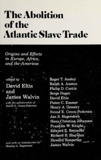 cover of the book The Abolition of the Atlantic Slave Trade: Origins and Effects in Europe, Africa, and the Americas