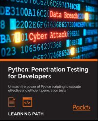 cover of the book Python: Penetration Testing for Developers Learning Path