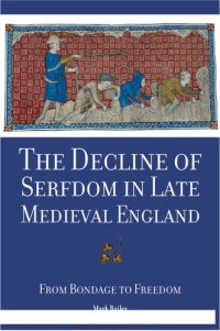 cover of the book The Decline of Serfdom in Late Medieval England: From Bondage to Freedom