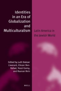 cover of the book Identities in an Era of Globalization and Multiculturalism: Latin America in the Jewish World