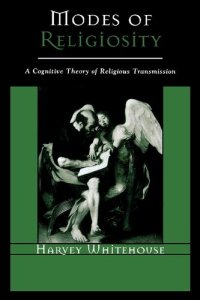 cover of the book Modes of Religiosity: A Cognitive Theory of Religious Transmission