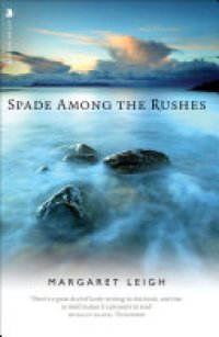 cover of the book Spade Among the Rushes