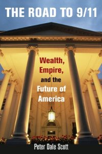 cover of the book The Road to 9/11: Wealth, Empire, and the Future of America