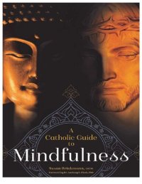 cover of the book A Catholic Guide to Mindfulness