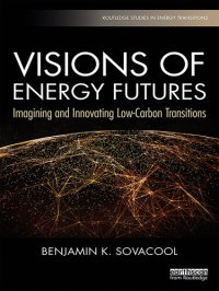 cover of the book Visions of Energy Futures: Imagining and Innovating Low-Carbon Transitions