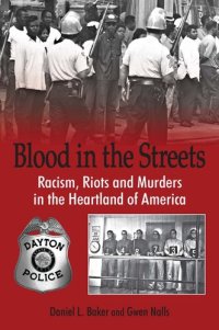 cover of the book Blood in the Streets - Racism, Riots and Murders in the Heartland of America