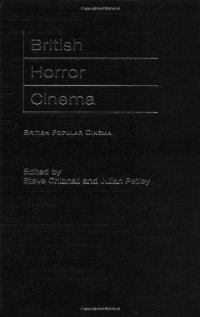 cover of the book British Horror Cinema (British Popular Cinema)