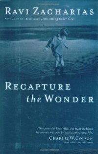 cover of the book Recapture the Wonder: Experience God's Amazing Promise of Childlike Joy