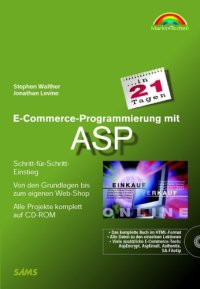 cover of the book E-Commerce-Programmierung mit ASP in 21 Tagen . Schritt-für-Schritt-Einstieg