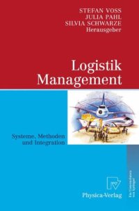 cover of the book Logistik Management: Systeme, Methoden, Integration