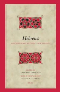 cover of the book Hebrews: Contemporary Methods - New Insights (Biblical Interpretation)