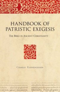 cover of the book Handbook of Patristic Exegesis: The Bible in Ancient Christianity