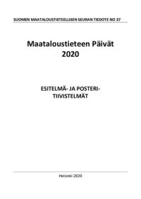 cover of the book Maataloustieteen Päivät 2020 - Esitelmä ja Posteri Tiivistelmät