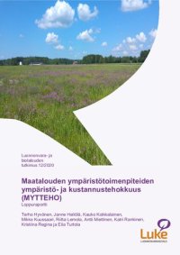 cover of the book Maatalouden ympäristötoimenpiteiden ympäristö- ja kustannustehokkuus (MYTTEHO)