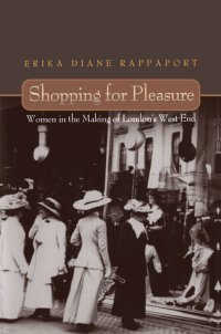 cover of the book Shopping for Pleasure : Women in the Making of London's West End