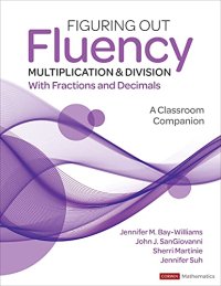 cover of the book Figuring Out Fluency - Multiplication and Division With Fractions and Decimals: A Classroom Companion