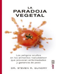 cover of the book La paradoja vegetal.Los peligros ocultos en los alimentos "saludables"que provocan enfermedades y ganancia de peso (Plus Vitae) (Spanish Edition)