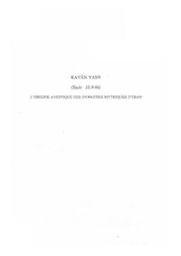 cover of the book Kayān Yasn (Yasht 19.9–96): l'origine avestique des dynasties mythiques d'Iran