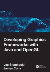 cover of the book Developing Graphics Frameworks With Java and OpenGL