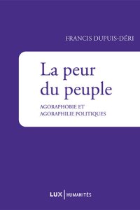 cover of the book La peur du peuple: Agoraphobie et agoraphilie politiques