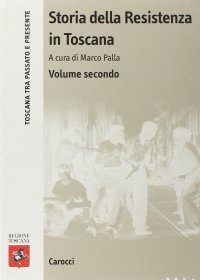 cover of the book Storia della Resistenza in Toscana