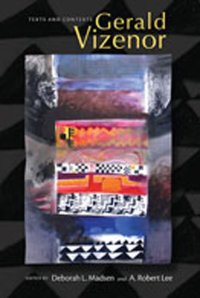 cover of the book Gerald Vizenor: Texts and Contexts