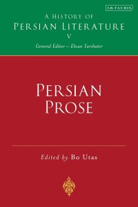 cover of the book Persian Prose: A History of Persian Literature, Vol V