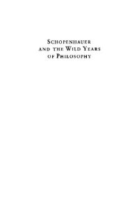 cover of the book Schopenhauer and the Wild Years of Philosophy