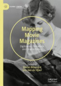 cover of the book Mapping Movie Magazines: Digitization, Periodicals and Cinema History