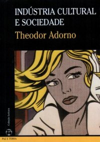 cover of the book Indústria cultural e sociedade