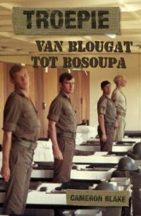 cover of the book Troepie_Van Blougat tot Bosoupa