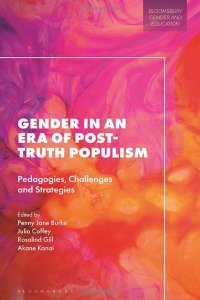 cover of the book Gender in an Era of Post-truth Populism: Pedagogies, Challenges and Strategies