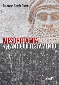 cover of the book Mesopotamia y el Antiguo Testamento