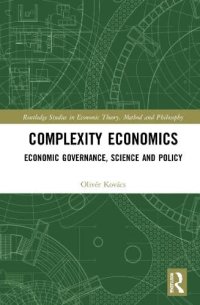 cover of the book Complexity Economics: Economic Governance, Science and Policy