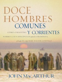 cover of the book Doce hombres comunes y corrientes