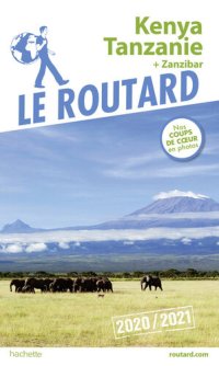 cover of the book Guide du Routard Kenya Tanzanie 2020/21