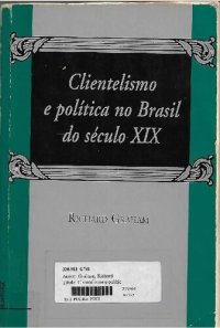 cover of the book Clientelismo e política no Brasil do século XIX