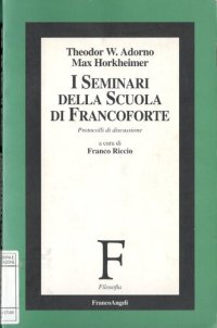 cover of the book I Seminari della Scuola di Francoforte