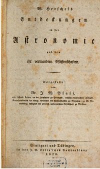 cover of the book W. Herschel's Entdeckungen in der Astronomie und den ihr verwandten Wissenschaften